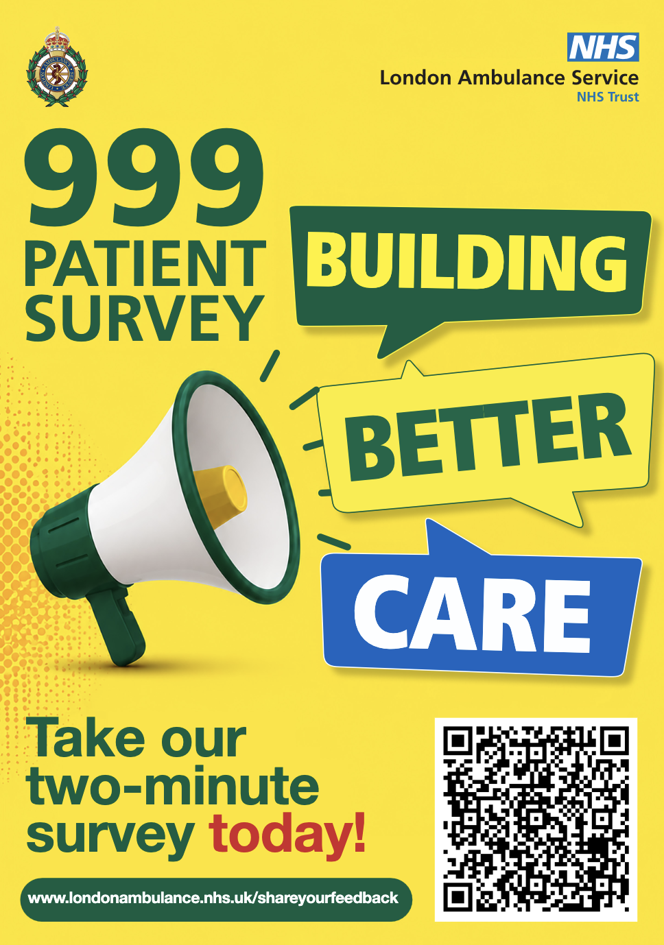 a poster from the london ambulance service advertising their 'building better care' survey