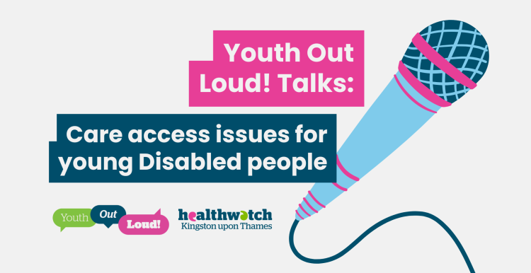 an illustration of brightly coloured microphone. Text reads 'Youth Out Loud! Talks: Care access issues for young disabled people'
