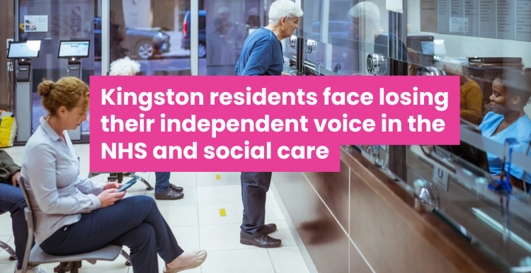 A photo of a man in a hospital waiting room. Overlaid text reads 'Kingston residents face losing their independent voice in the NHS and social care'