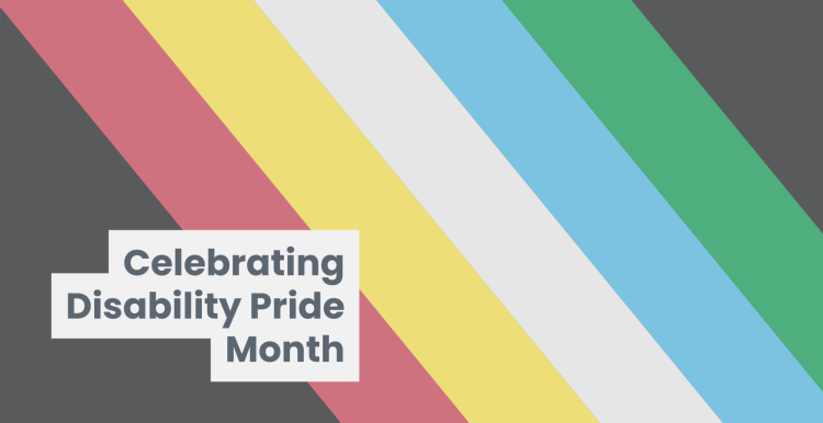 An image of the Disability pride flag with diagonal stripes of colour. Text overlaid reads 'celebrating disability pride month'