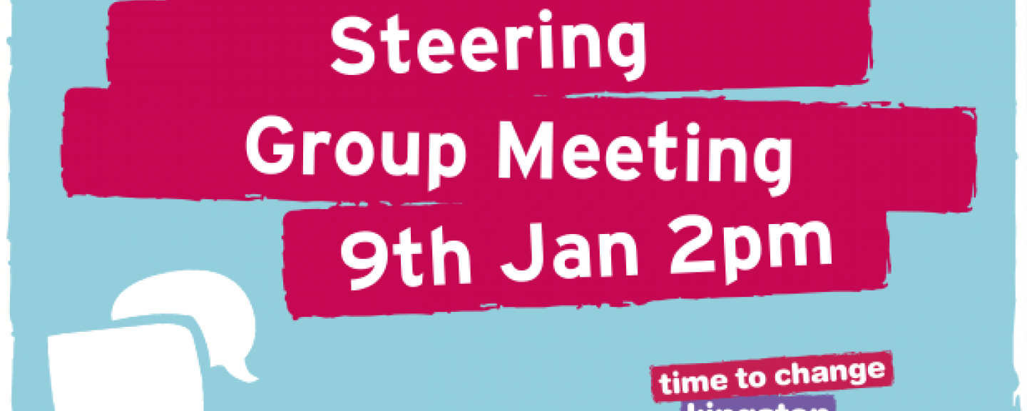 Image with speech bubbles and 'Steering Group Meeting 9th Jan 2pm' 