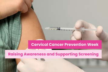 A photo of a person recieving a vaccination. Overlaid text reads 'cervical cancer prevention week: raising awareness and supporting screening'