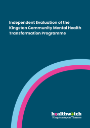 The front cover of a report titled 'Independent evaluation of the Kingston community mental health transformation programme'