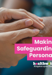 A photo of someone holding another's hand in support. Text reads 'making safeguarding personal.'