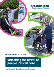 Cover Healthwatch Kingston upon Thames Annual Report 2024-2025