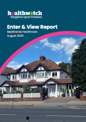 The front cover of the Medihands Healthcare Enter and View report by Healthwatch Kingston upon Thames. The photo on the cover shows a suburban looking house. 